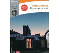 Repose-toi sur moi Serge Joncour (Auteur)