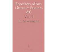 Repository of Arts, Literature Fashions &C