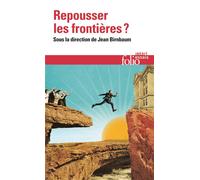 Bruno Karsenti – Repousser les frontières ? – Essai – Poche