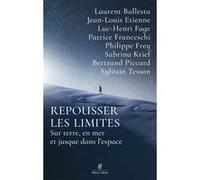 Collectif – Repousser les limites – Les nouveaux chemins de l'exploration – Broché