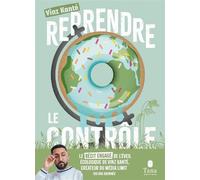 Reprendre le contrôle - Kanté Vinz - Tana - ebook (ePub) - Livre