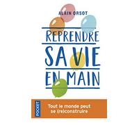 Reprendre sa vie en main