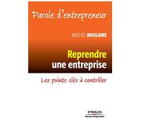 Reprendre une entreprise: Les points clés à contrôler.