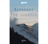 Reprends ton souffle