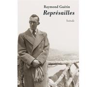 Represailles - Raymond Guérin - Finitude - broché - Récit