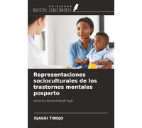 Representaciones socioculturales de los trastornos mentales posparto: entre los Konkomba de Togo