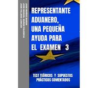 Representante Aduanero, Una Pequeña Ayuda Para El Examen 3