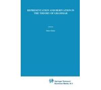Representation And Derivation In The Theory Of Grammar