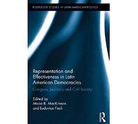 Representation And Effectiveness In Latin American Democracies