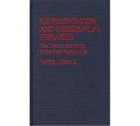 Representation and Presidential Primaries, Contributions in Political Science James I. Lengle (Auteur)