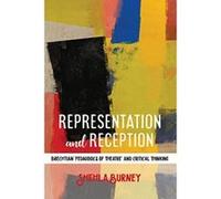 Representation and Reception: Brechtian 'Pedagogics of Theatre' and Critical Thinking - [Version Originale] Inconnu (Auteur)