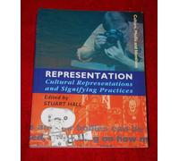 Representation: Cultural Representations and Signifying Practices