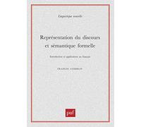 Représentation du discours et sémantique formelle Francis Corblin (Auteur)