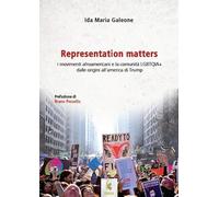 Representation matters. I movimenti afroamericani e la comunità LGBT dalle origini all'America di Trump