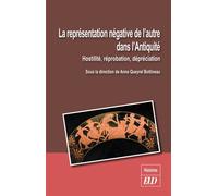 Representation negative de l'autre dans l'antiquité - Anne Queyrel Bottineau - Presses Universitaires De Dijon - broché - Etude