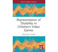 Representation of Disability in Children’s Video Games