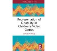 Representation Of Disability In Children's Video Games