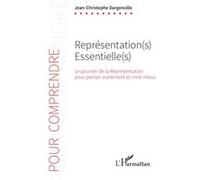 Représentation(s) Essentielle(s) Jean-Christophe Dargenville (Auteur)