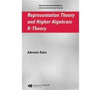 Representation Theory And Higher Algebraic K-Theory