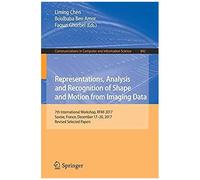 Representations, Analysis And Recognition Of Shape And Motion From Imaging Data