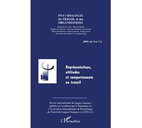 Représentations, attitudes et comportements au travail – L'Harmattan