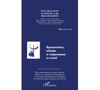 Représentations, attitudes et comportements au travail - Collectif - L'harmattan - broché - Revue