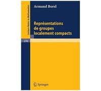 Representations De Groupes Localement Compacts