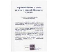 Représentations De La Réalité En Prose Et En Poésie Hispaniques (1906-1912)