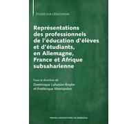 Représentations des professionnels de l’éducation d’élèves et d’étudiants, en Allemagne, France et Afrique subsaharienne