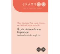 Représentations du sens linguistique Les interfaces de la complexité - Olga Galatanu - Peter Lang - broché - Essai