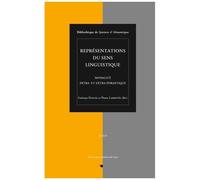 Représentations Du Sens Linguistique - Modalité Intra- Et Extra-Phrastique