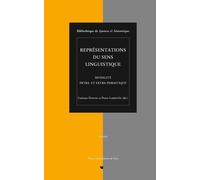 Représentations Du Sens Linguistique - Modalité Intra- Et Extra-Phrastique