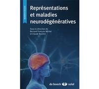 Représentations et maladies neurodégénératives Collectif (Auteur), Claude Bastien (Edité par), Bernard François Michel (Edité par)
