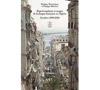 Représentations Et Usages De La Langue Française En Algérie - (Synthèse 2000-2020)