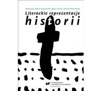 Représentations littéraires de l'histoire : témoignages...