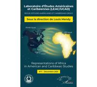 Representations of Africa in American and Caribbean Studies N° 1 Dédembre 2021 Décembre 2021 - Louis Mendy - L'harmattan - broché - Revue