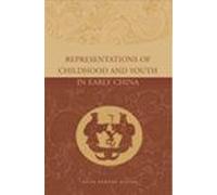 Representations Of Childhood And Youth In Early China