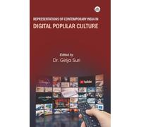 Representations of Contemporary India in Digital Popular Culture