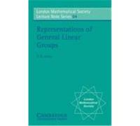 Representations of General Linear Groups, London Mathematical Society Lecture Note Series Gordon Douglas James (Auteur)
