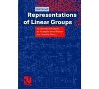 Representations of Linear Groups Berndt, Rolf (Auteur)