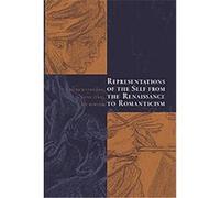 Representations of the Self from the Renaissance to Romanticism