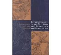 Representations of the Self from the Renaissance to Romanticism