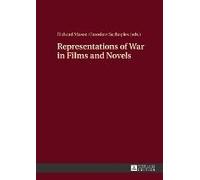 Representations Of War In Films And Novels