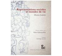 Représentations sociales et mondes de vie - Denise Jodelet - Archives Contemporaines - broché - Etude