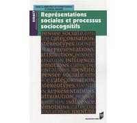Representations sociales et processus sociocognitifs - Pur - Presses Universitaires Rennes - broché - Etude
