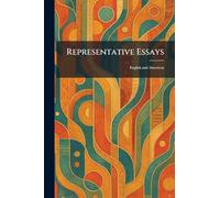 Representative Essays: English and American