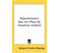 Representative One-Act Plays by American Authors