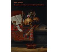 Représenter la nature dans la Gdansk moderne - Anna Sobecka (Buch auf Polnisch)