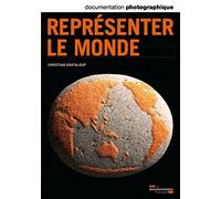Représenter le monde (Documentation photographique n°8084)