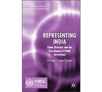Representing India, Ethnicity, Inequality And Public Sector Governance Niraja Gopal Jayal (Auteur)